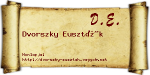 Dvorszky Euszták névjegykártya